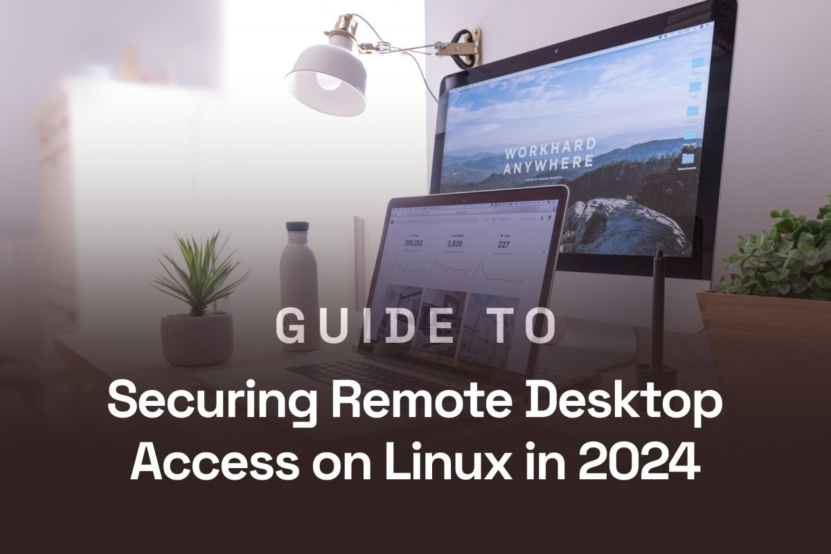 Securing Remote Desktop access on Linux with ThinLinc